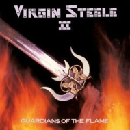VIRGIN STEELE Guardians Of The Flame + 8 BONUS TRACKS [CD]